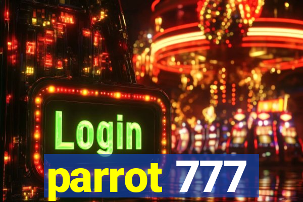 parrot 777